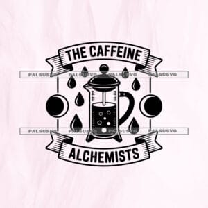 The Caffeine Alchemists SVG cut file for Cricut and Silhouette. Mystical French press and coffee drops design.
