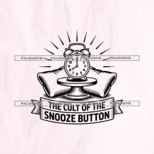 The Cult of the Snooze Button SVG cut file for Cricut and Silhouette. Retro alarm clock and pillows design.