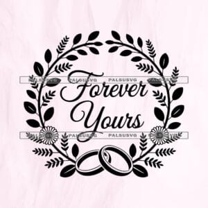 Forever Yours SVG