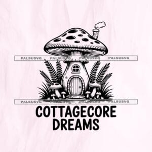Cottagecore Dreams SVG