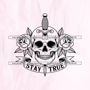Stay True Skull SVG – Traditional Tattoo Dagger & Rose Cut File