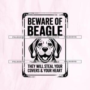 Beware Of Beagles SVG