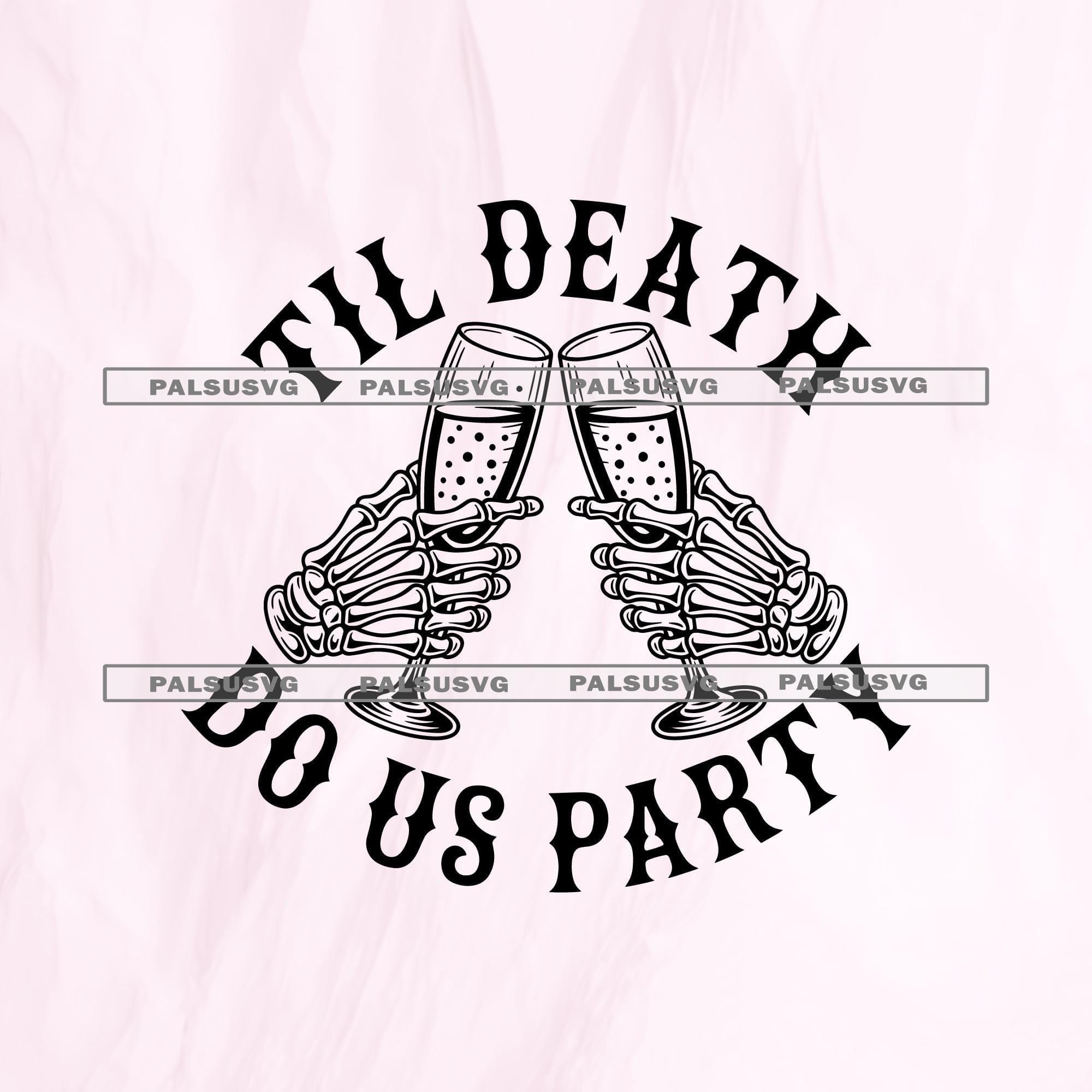 Til Death Do Us Party SVG