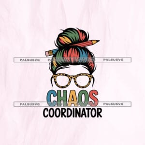 Chaos Coordinator SVG cut file for Cricut and Silhouette. Messy bun with colorful hair, pencil, and leopard print glasses design.