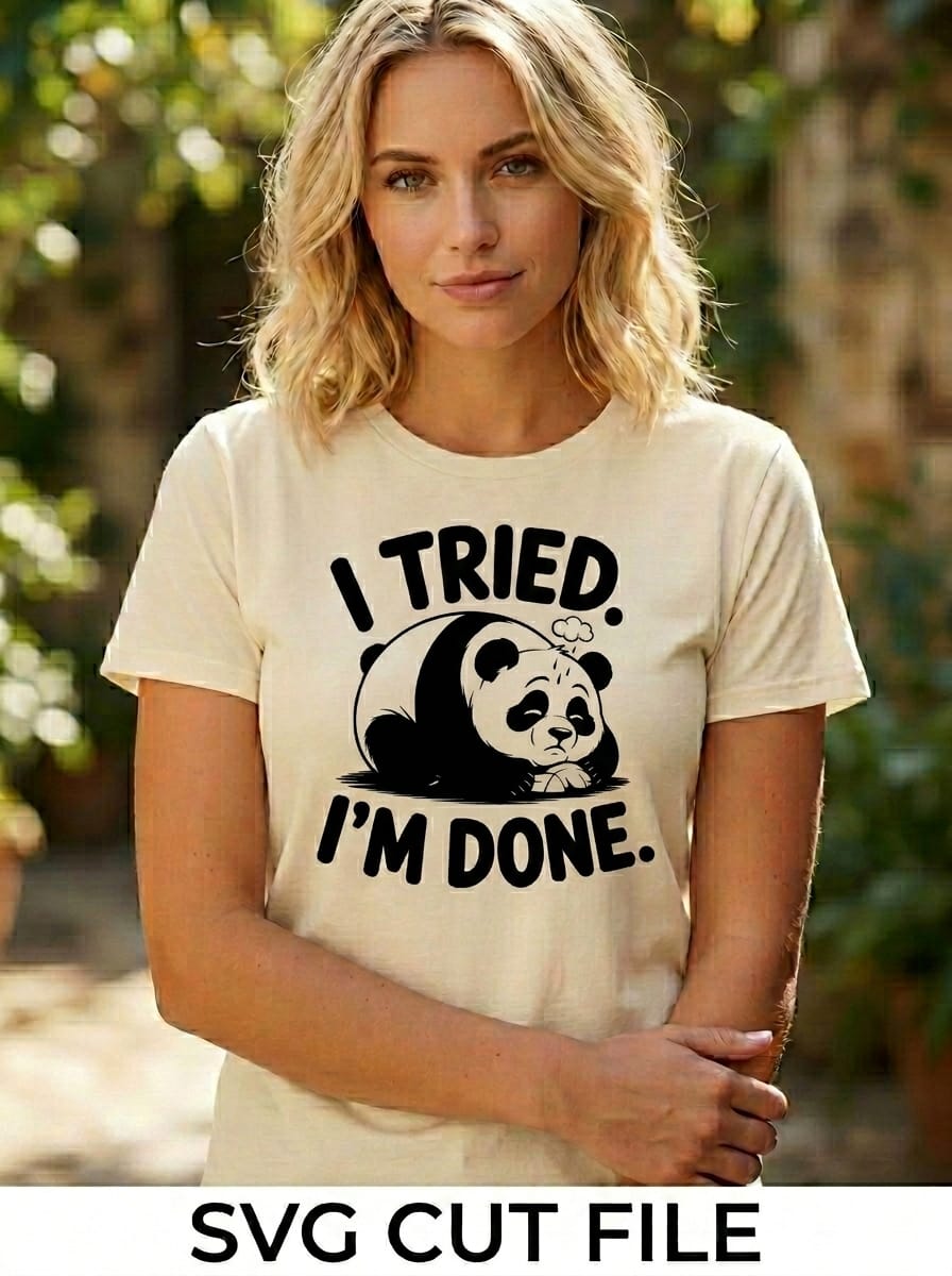 I Tried I'm Done SVG | Funny Exhausted Panda Cut File - Image 2