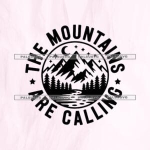 The Mountains Are Calling SVG